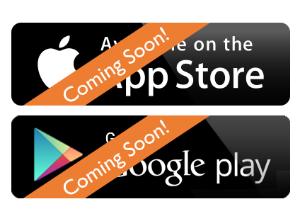 Coming Soon on Apple App Store & Google Play Store